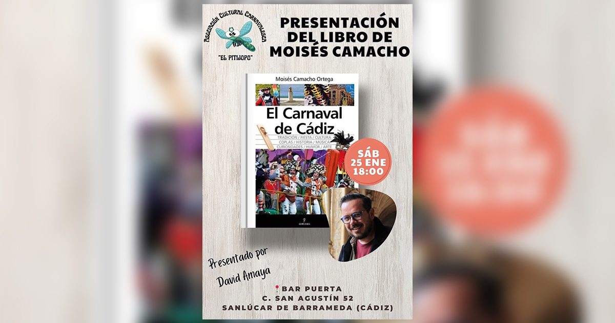 Moisés Camacho presenta su libro ‘El Carnaval de Cádiz’ este sábado en Sanlúcar
